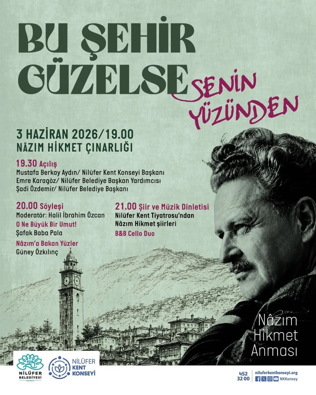 Direniş ruhunu derinden hissettiren şairimiz Nâzım Hikmet’i ölüm yıldönümünde anıyoruz. 3 Haziran akşamı, Beşevler Nâzım Hikmet Çınarlığı’nda “Bu Şehir Güzelse Senin Yüzünden” anma etkinliğimizde buluşalım.